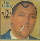 Bill Haley - The Legends Of Rock