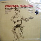 JosÃ© Feliciano - Fantastic Feliciano - The Voice And Guitar Of JosÃ© Feliciano
