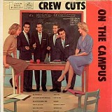 Crew Cuts, The - The Crew Cuts On The Campus