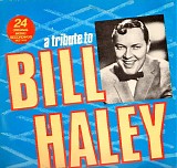 Bill Haley - A Tribute To Bill Haley