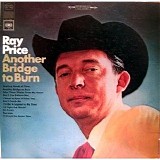 Ray Price - Another Bridge To Burn