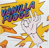 Vanilla Fudge - The Best Of Vanilla Fudge