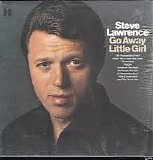 Steve Lawrence - Go Away Little Girl