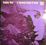 Bobby Vee - A Forever Kind Of Love