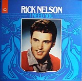 Ricky Nelson - I Need You