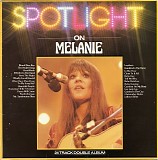 Melanie - Spotlight On Melanie