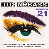Various artists - Turn Up The Bass - Volume 21