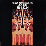 Aretha Franklin - Young, Gifted And Black