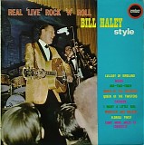 Bill Haley - Real 'Live' Rock 'N' Roll Bill Haley Style