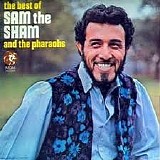Sam The Sham & The Pharaohs - The Best Of Sam The Sham And The Pharaohs