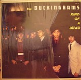 Buckinghams, The - Kind Of A Drag