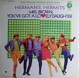 Herman's Hermits - Mrs. Brown, You've Got A Lovely Daughter (Music From The Original Sound Track)