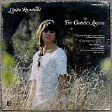Linda Ronstadt - For Country Lovers