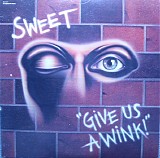Sweet, The - Give Us A Wink