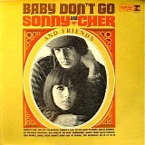 Sonny & Cher - Baby Don't Go