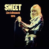 Sweet, The - Live In Denmark 1976