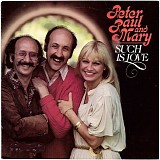 Peter, Paul & Mary - Such Is Love