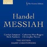 The Sixteen / Harry Christophers - Handel: Messiah, HWV 56