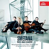 Pavel Haas Quartet - Smetana: String Quartets Nos. 1 "From My Life" & 2
