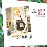 Flash And The Pan - Collection