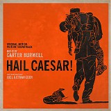 Carter Burwell - Hail, Caesar!