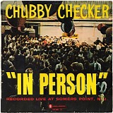 Chubby Checker - Chubby Checker "In Person"