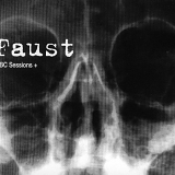 Faust - BBC Sessions +