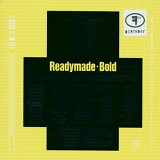 Readymade - Bold