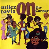 Miles Davis - On The Corner