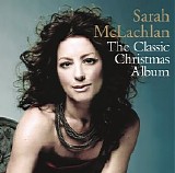 Sarah McLachlan - The Classic Christmas Album