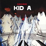 Radiohead - Kid A