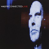 Yazoo - Reconnected Live