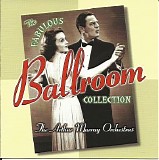Arthur Murray Orchestra - The Fabulous Ballroom Collection