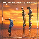 Izzy Stradlin And The Ju Ju Hounds - Izzy Stradlin And The Ju Ju Hounds