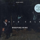 Lloyd Cole - Weeping Wine