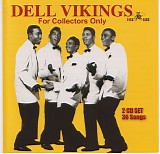 The Dell Vikings - For Collectors Only
