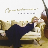 Nicki Parrott - Fly Me To The Moon