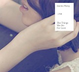 Joanna Wang - The Things We Do For Love