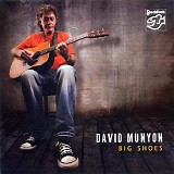 David Munyon - Big Shoes