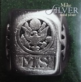 Mike Silver - Solid Silver