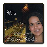 Mia - The Way You Look Tonight