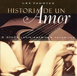 Lex Vandyke - Historia De Un Anor