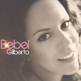 Bebel Gilberto - Bebel Gilberto