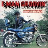 The Jimmy Castor Bunch - E-Man Groovin'