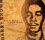 Barry Brown - Rich Man Poor Man 1978-1980