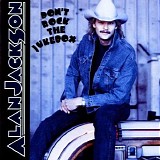 Alan Jackson - Don't Rock The Jukebox