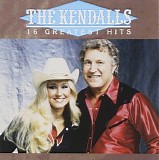 The Kendalls - 16 Greatest Hits