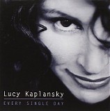 Lucy Kaplansky - Every Single Day