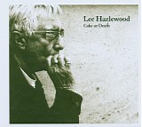 Lee Hazlewood - Cake or Death