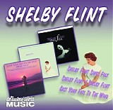 Shelby Flint - 3 Albums From Shelby Flint
